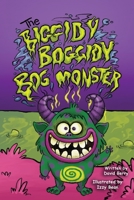 The Biggidy Boggidy Bog Monster B098GSZ54H Book Cover