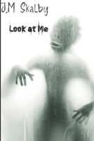 Look at Me B0DYYXBBC8 Book Cover