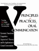 Principles and Practices of Oral Communication: Appraisal Theory and Its Application to Casual Conversation 1907962948 Book Cover