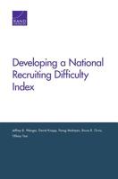 Developing a National Recruiting Difficulty Index 1977401902 Book Cover