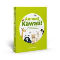 Animal Kawaii!: Your step-by-step guide to drawing animals in a cute Japanese style 1837761604 Book Cover
