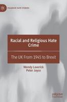 Racial and Religious Hate Crime: The UK from 1945 to Brexit 3030213161 Book Cover