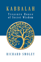 Kabbalah: Treasure House of Secret Wisdom 1722507578 Book Cover