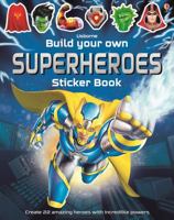 Build Your Own Superheroes Sticker Book 0794538770 Book Cover