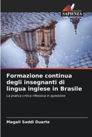 Formazione continua degli insegnanti di lingua inglese in Brasile 6206236757 Book Cover
