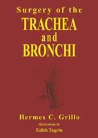 Surgery of the Trachea and Bronchi 1550090585 Book Cover