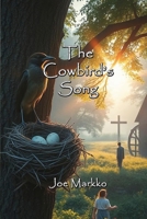 The Cowbird's Song B0GZY435MY Book Cover