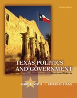Texas Politics and Government: Roots and Reform 020573460X Book Cover