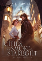 Cities of Smoke and Starlight: A Science Fantasy Romance Series (Gate Chronicles) B0DXRYC589 Book Cover