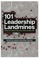 101 Leadership Landmines: Section Ten: Personal Development Mistakes (101 Leadership Landmines: Complete Box Set) B0GXVGDCLZ Book Cover