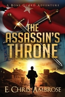 The Assassin's Throne 1941107184 Book Cover