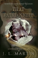 That Fated Night: A Novella of Love and Loss 1925852555 Book Cover