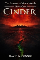 The Lawrence Grimes Novels: Cinder B0GSLMSK4S Book Cover