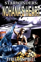 Starwinders: Nohana's Heart 108812576X Book Cover