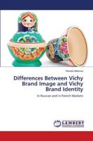 Differences Between Vichy Brand Image and Vichy Brand Identity 3659856754 Book Cover