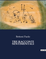 Tre Racconti Sentimentali B0CG2RPQ81 Book Cover