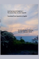 Learning Spanish-Beginner I (Learning Spanish Beginner I & II) (Spanish Edition) B0F2K8YMHJ Book Cover