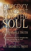 Emergency Management for the Soul 0981691935 Book Cover