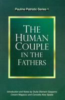 The Human Couple in the Fathers (Pauline Patristic Series, 1) 0818908033 Book Cover