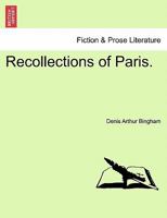 Recollections of Paris 1240921462 Book Cover