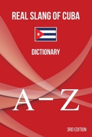 Real Slang of Cuba: Dictionary 1947410083 Book Cover