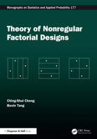 Theory of Non-Regular Factorial Designs (Chapman & Hall/CRC Monographs on Statistics and Applied Probability) 1032443790 Book Cover