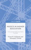 MOOCs in Higher Education: Institutional Goals and Paths Forward 1137553022 Book Cover