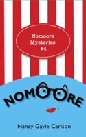 Nomoore: Nomoore Mysteries #4 1737609533 Book Cover