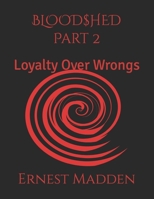 BLOOD$HED Part 2: Loyalty Over secrets B09HZKD12V Book Cover