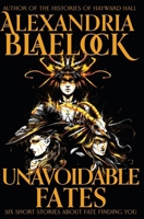 Unavoidable Fates 1925749819 Book Cover