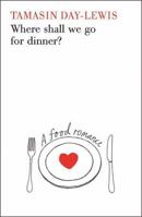 Where Shall We Go For Dinner? 0753824469 Book Cover