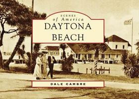 Daytona Beach (FL) (Scenes of America) 0738543179 Book Cover