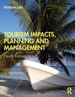 Tourism Impacts, Planning and Management 1138016292 Book Cover