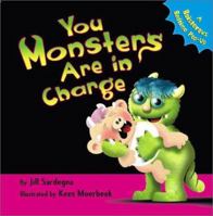 You Monsters Are in Charge: A Boisterous Bedtime Pop-Up 0689846754 Book Cover