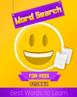 Word Search, For Kids, Ages 6-8: Contains words that make up 80 percent of vocabulary ("High Frequency Words") for kids aged 6-8, Grade 1 & Grade 2 109716487X Book Cover