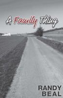 A Family Thing 0985058730 Book Cover