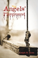 Angels' Playground 0996967672 Book Cover