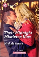 Their Midnight Mistletoe Kiss (A White Christmas in Whistler, 2) 1335216146 Book Cover
