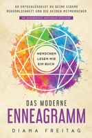 Das moderne Enneagramm – Menschen lesen wie ein Buch: So entschlüsselst du deine eigene Persönlichkeit und die deiner Mitmenschen | Das Grundwerkzeug emotionaler Intelligenz 1647803292 Book Cover