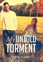My Untold Torment 1477250174 Book Cover