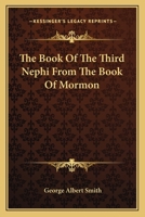 The Book Of The Third Nephi From The Book Of Mormon 1163173487 Book Cover