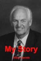 My Story: The Wilbur Daniels Story 1530422353 Book Cover