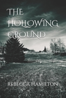 THE HOLLOWING GROUND B0FQHWLQRD Book Cover