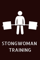 Strongwoman Training: Strongman Notebook; Strongwomen Notebook; Strongman Training; Strongman Books; Weights Training Notebook; 6x9inch Notebook with 108-wide lined pages 1692462911 Book Cover