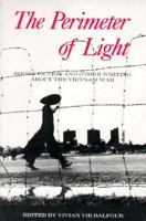 The Perimeter of Light: Short Fiction and Other Writing About the Vietnam War 089823140X Book Cover
