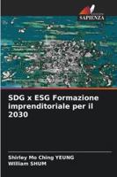 SDG x ESG Formazione imprenditoriale per il 2030 (Italian Edition) 6208667151 Book Cover