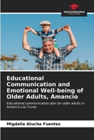 Educational Communication and Emotional Well-being of Older Adults, Amancio 6206613151 Book Cover