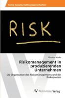Risikomanagement in produzierenden Unternehmen 363945460X Book Cover