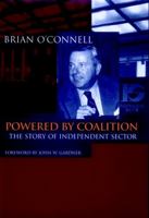 Powered by Coalition: The Story of INDEPENDENT SECTOR (Jossey Bass Nonprofit & Public Management Series) 0787909548 Book Cover