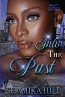 Into The Past B0C12BC2K2 Book Cover